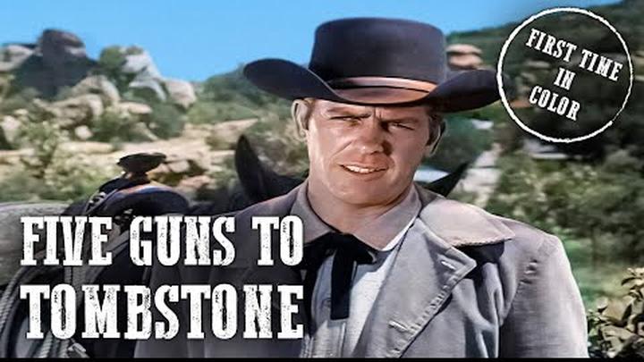Five Guns to Tombstone | Western Classic | Colorized | English