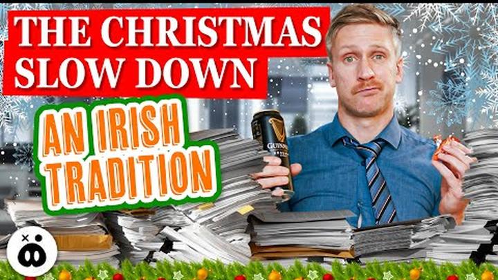 The Unofficial Xmas Shut Down - An Irish Tradition