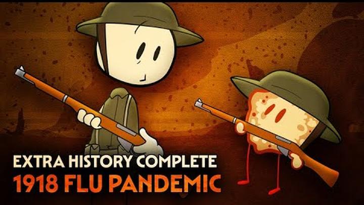 The 1918 Flu Pandemic | World History | Extra History Complete