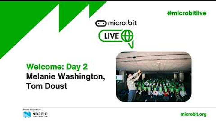 Welcome Day 2 | micro:bit Live Global 2026