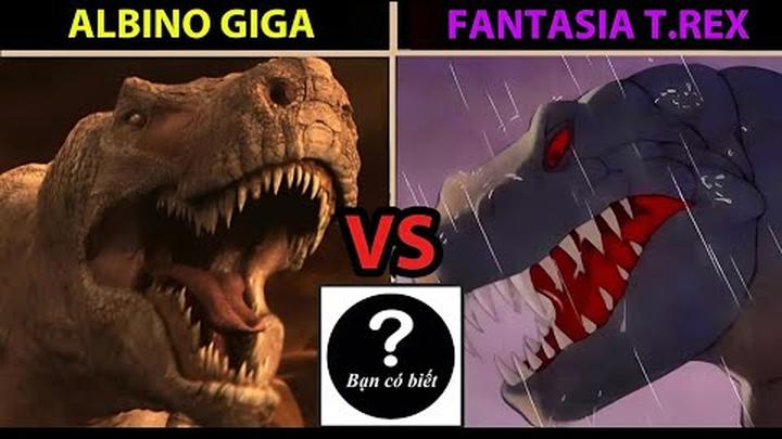 Albino Giganotosaurus VS Fantasia T.Rex, con nào sẽ thắng 183 - Bạn Có Biết?