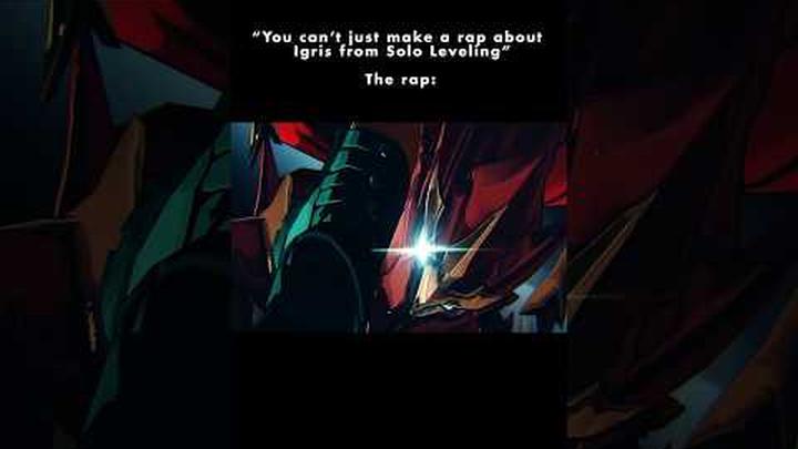 you cant rap about igris, he doesnt talk #sololeveling #animeshorts #anime #animeedit #amv